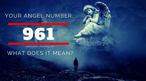 angel number 961|961 Angel Number: Surprising & Powerful Meanings